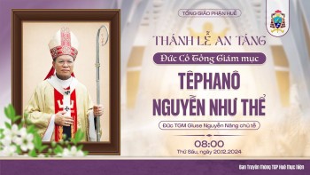 Lễ An táng Đức cố TGM Têphanô Nguyễn Như Thể