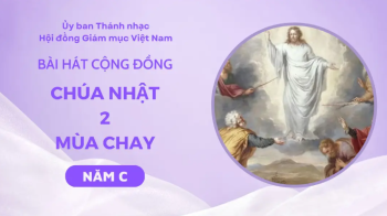 Bài hát cộng đồng Chúa nhật 2 Mùa Chay năm C