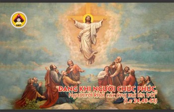 Lời Chúa CHÚA NHẬT CHÚA THĂNG THIÊN -C