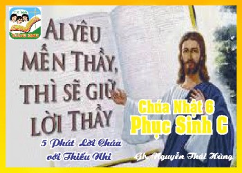 CN 6 PS C - 5 phút Lời Chúa với Thiếu Nhi