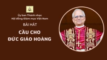 Ủy Ban Thánh Nhạc: Bài Hát "Cầu Cho Đức Giáo Hoàng"