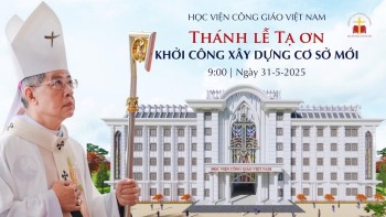 Thánh lễ Khởi công xây dựng Học viện CGVN