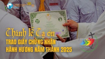 Thánh lễ Tạ ơn trao giấy chứng nhận Hành Hường Năm Thánh 2025
