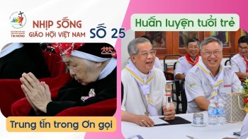 Nhịp Sống Giáo Hội Việt Nam số 25