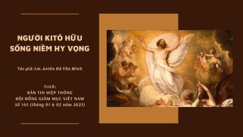 Người Kitô Hữu Sống Niềm Hy Vọng