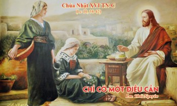 Chỉ có một điều cần (Lc 10, 38-42)