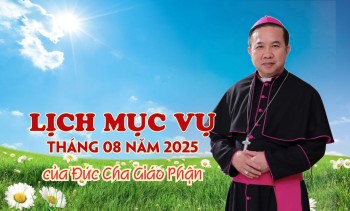 Lịch mục vụ tháng 8.2025 của Đức Giám Mục