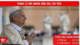 ĐTC dâng Thánh Lễ Đức Maria Hồn Xác Lên Trời