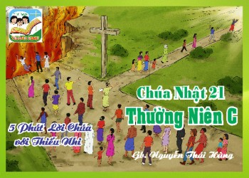 CN 21 TN C - 5 phút Lời Chúa với Thiếu Nhi