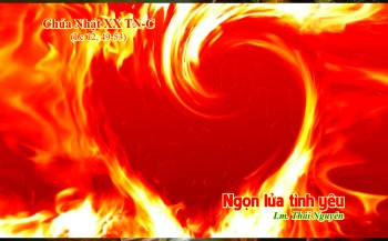 Ngọn lửa tình yêu (Lc 12, 49-53)