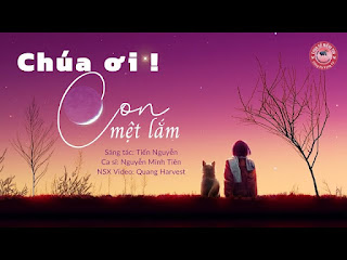 Chúa ơi, con mệt mỏi