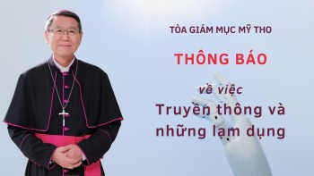 Thông Báo TGM Mỹ Tho về việc truyền thông và những lạm dụng.