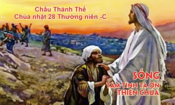 Chầu Thánh Thể Chúa Nhật 28 TN Năm C