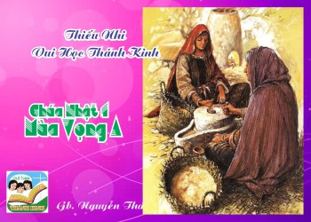 Thiếu Nhi Vui Học Thánh Kinh-Chúa Nhật 1 Mùa Vọng A