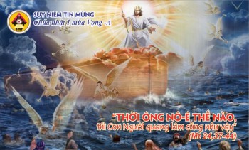SNTM Chúa Nhật I Mùa Vọng -Năm A