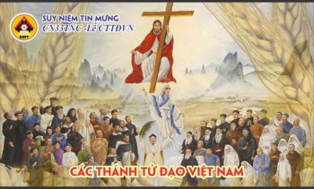 SNTM CN33TNC -Lễ Các Thánh Tử Đạo VN