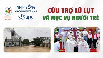 Nhịp sống Giáo hội Việt Nam số 48