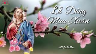 Mùa Xuân lễ dâng