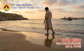 Bài suy niệm Chúa Nhật III Thường Niên -A