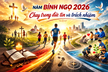 Năm Bính Ngọ 2026 – Chạy trong đức tin và trách nhiệm
