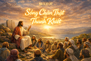 Sống Chân Thật và Thanh Khiết