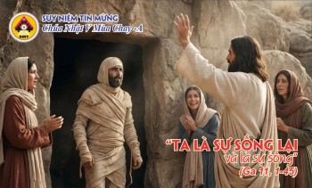 SNNTM Chúa Nhật V Mùa Chay -Năm A