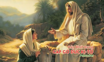 Hãy khát mong gặp gỡ Đức Ki-Tô