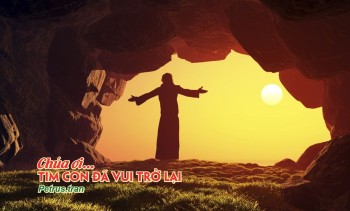 Chúa ơi… tim con đã vui trở lại