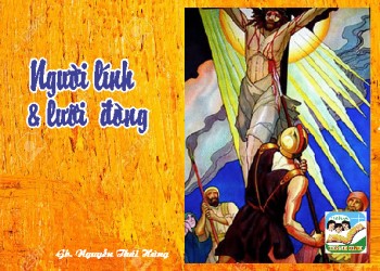 Người Lính & Lưỡi Đòng