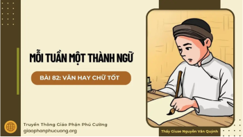 Văn hay chữ tốt - Mỗi tuần một thành ngữ