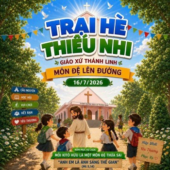 GX THÁNH LINH: TRẠI HÈ THIẾU NHI 2026