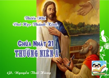 Thiếu Nhi VHTK CHÚA NHẬT 21 TN A