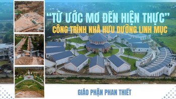 Khánh Thành Nhà hưu dưỡng linh mục Giáo phận Phan Thiết.