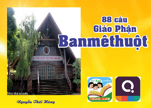 Quizizz Giáo Phận BANMÊTHUỘT - 88 câu - 2/2 (23-44)