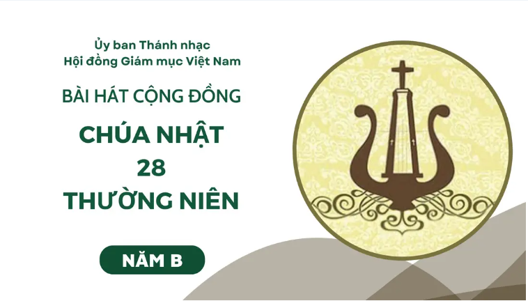 Bài hát cộng đồng Chúa nhật 28 Thường Niên -B