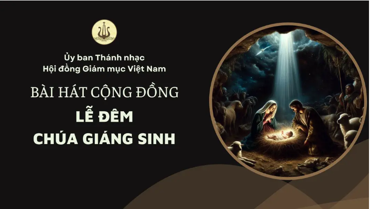 Bài hát cộng đồng lễ Đêm Giáng sinh -2024