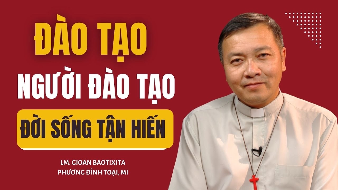 Chương trình đào tạo người đào tạo đời sống Tận Hiến (2025-2027).