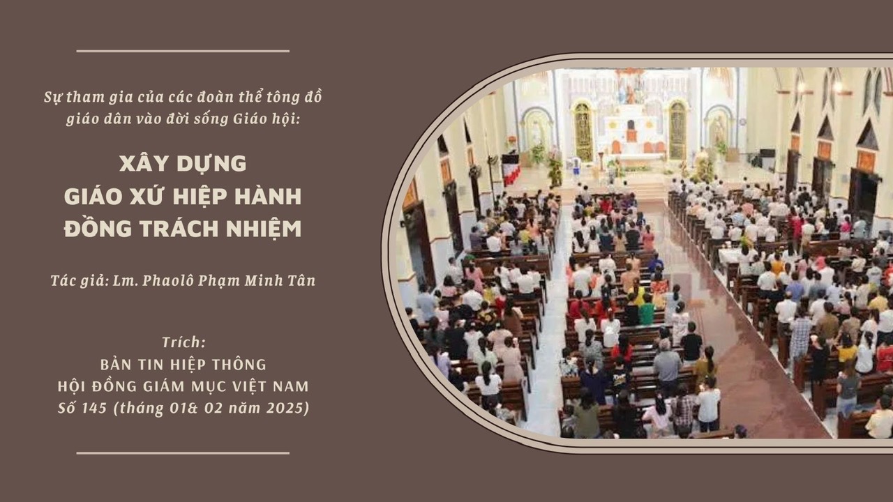 Xây dựng Giáo xứ Hiệp hành đồng Trách nhiệm