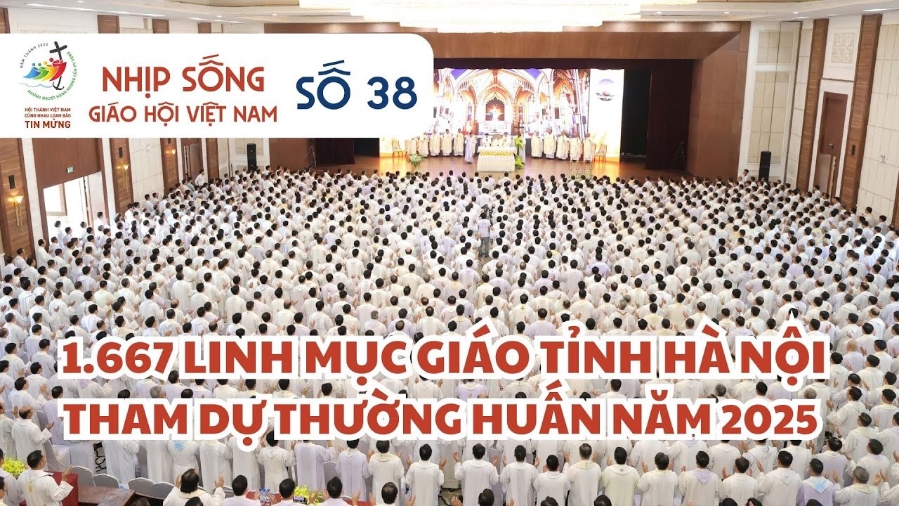 Nhịp sống Giáo hội Việt Nam – Số 38