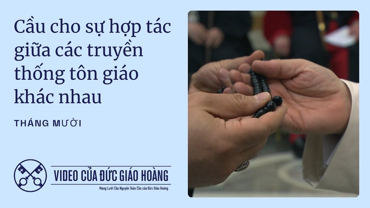 Ý Cầu Nguyện của ĐTC tháng 10/2025