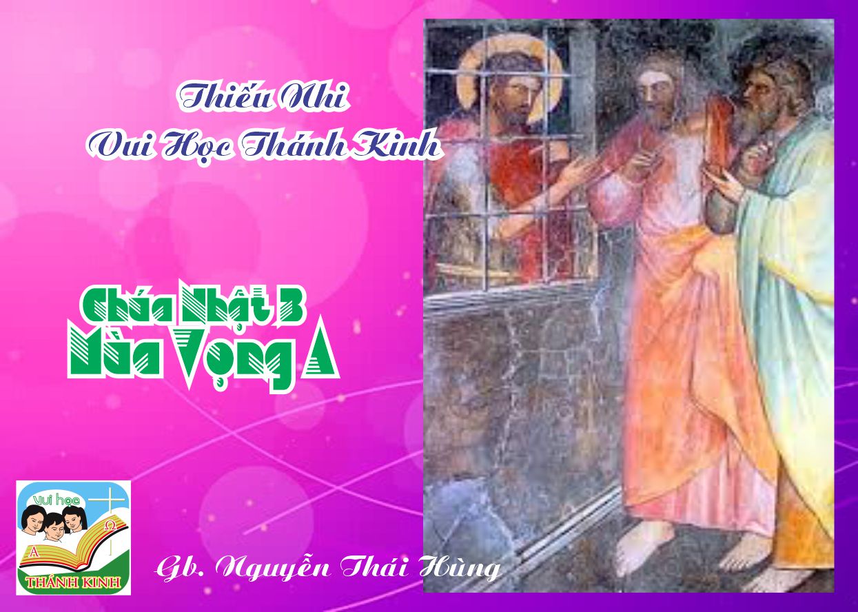 VHTK Chúa nhật 3 Mùa Vọng A