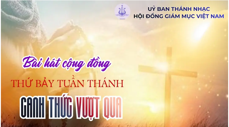 Bài hát cộng đồng thứ Bảy tuần Thánh