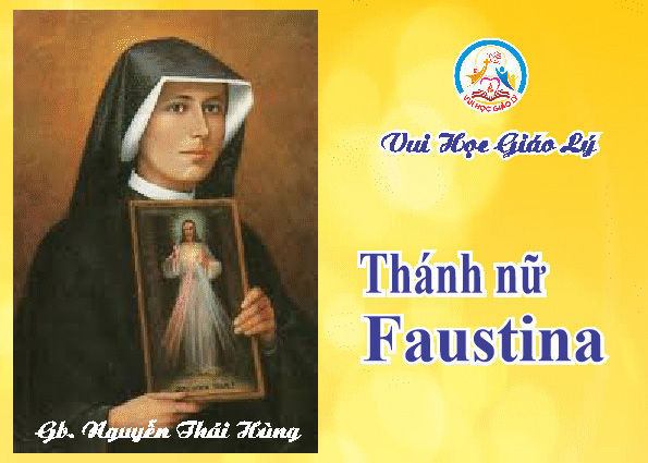 Vui Học Giáo Lý Thánh Nữ Faustina