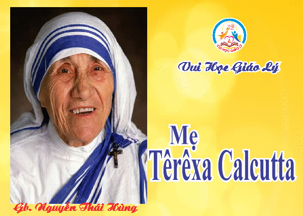 Vui Học Giáo Lý Mẹ Têrêxa Calcutta