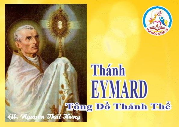 VUI HỌC GIÁO LÝ THÁNH EYMARD
