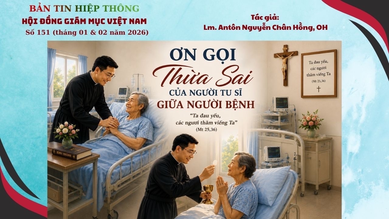 Ơn Gọi của Người Tu Sĩ Giữa Người Bệnh