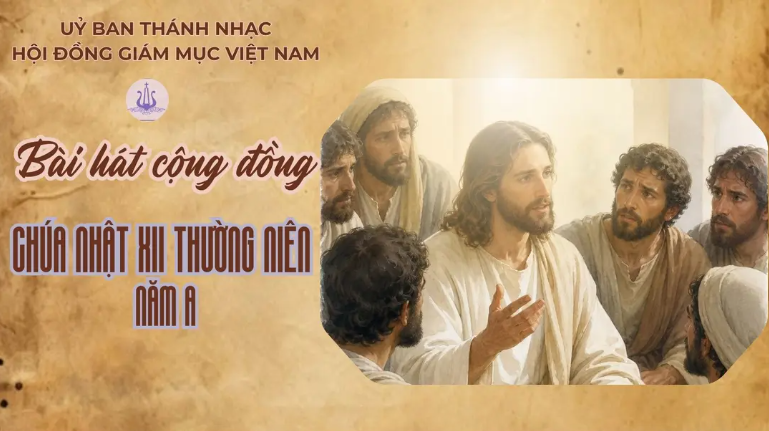 Bài hát cộng đồng Chúa nhật 12 Thường niên A
