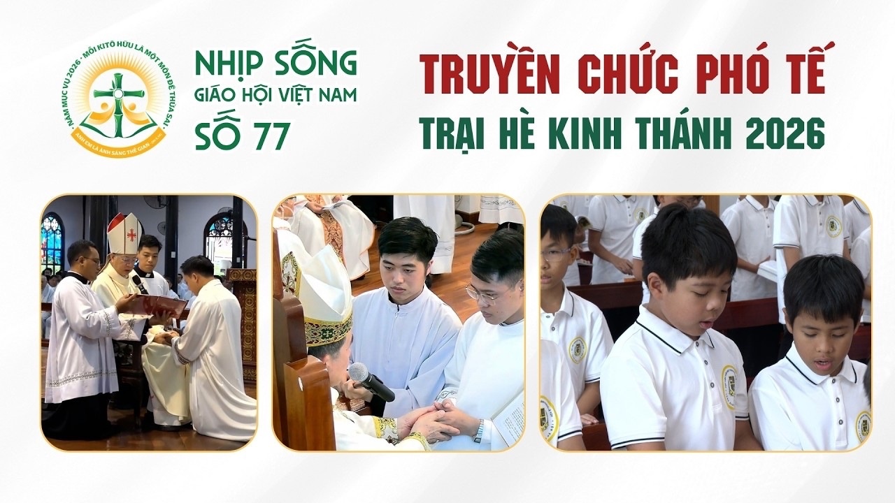 Nhịp sống Giáo hội Việt Nam Số 77