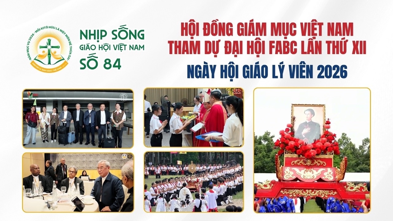 Nhịp Sống Giáo Hội Việt Nam Số 84.