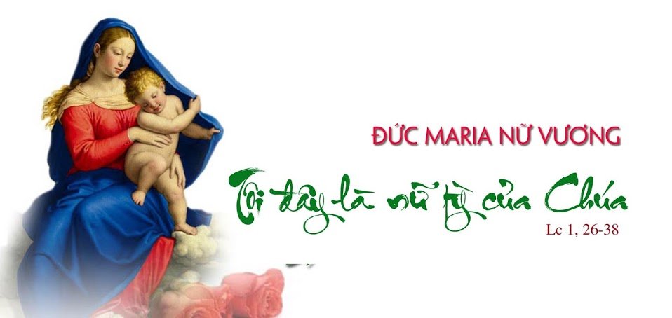 Đức Maria - Nữ Vương của tiếng xin vâng